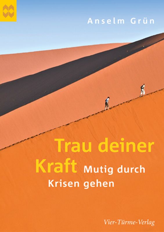 Trau deiner Kraft. Mutig durch Krisen gehen. Münsterschwarzacher Geschenkheft