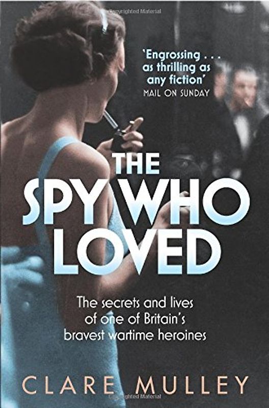 Spy Who Loved - Mulley, Clare