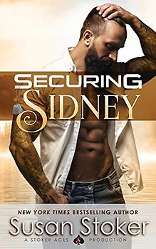 Securing Sidney (Seal of Protection: Legacy, Band 2)