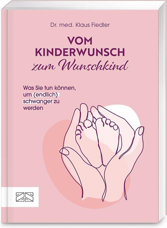 Vom Kinderwunsch zum Wunschkind