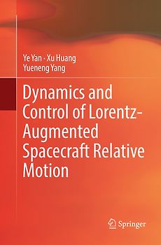 Dynamics and Control of Lorentz-Augmented Spacecraft Relative Motion