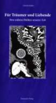 Für Träumer und Liebende. Den wahren Helden unserer Zeit