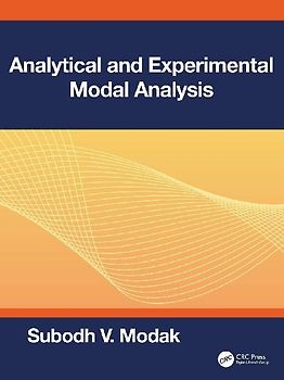 Analytical and Experimental Modal Analysis