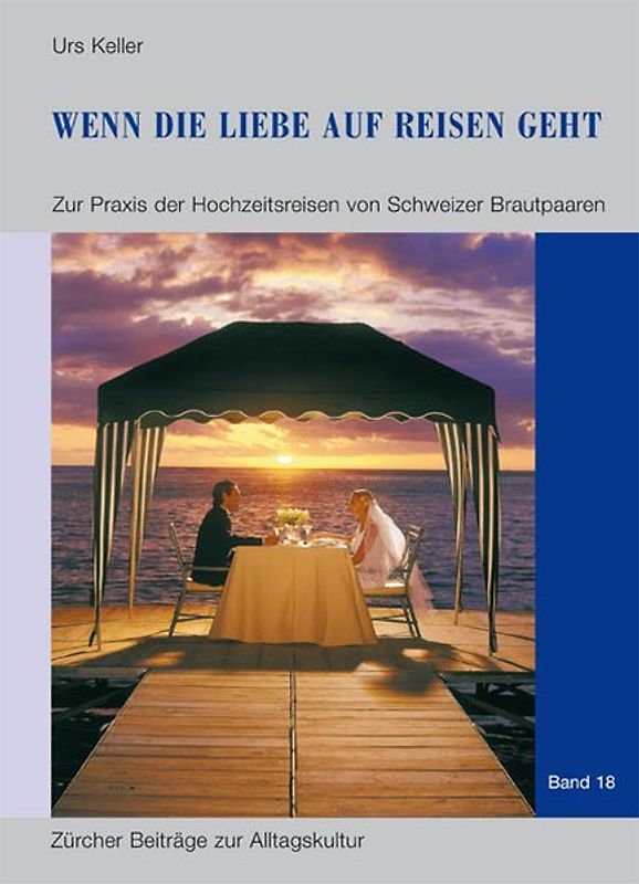 Wenn die Liebe auf Reisen geht