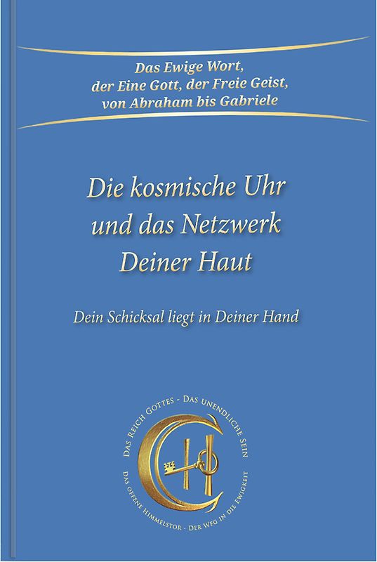 Die kosmische Uhr und das Netzwerk Deiner Haut.