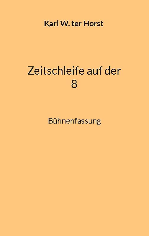 Zeitschleife auf der 8