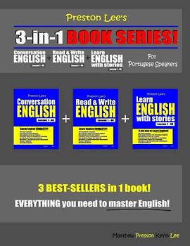 Preston Lee’s 3-in-1 Book Series! Conversation English Lesson 1 – 40 + Read & Write English Lesson 1 – 40 + Learn English With Stories Lesson 1 – 40 ... Lee's English For Portuguese Speakers)