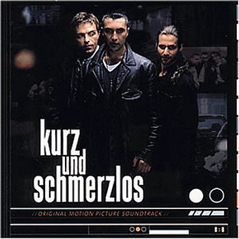Various - Kurz und Schmerzlos [Soundtrack]