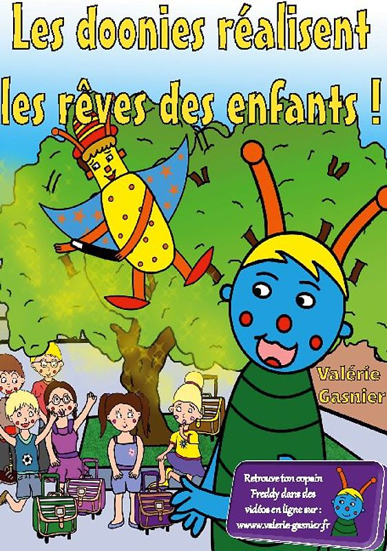 Les doonies exaucent les rêves des enfants !