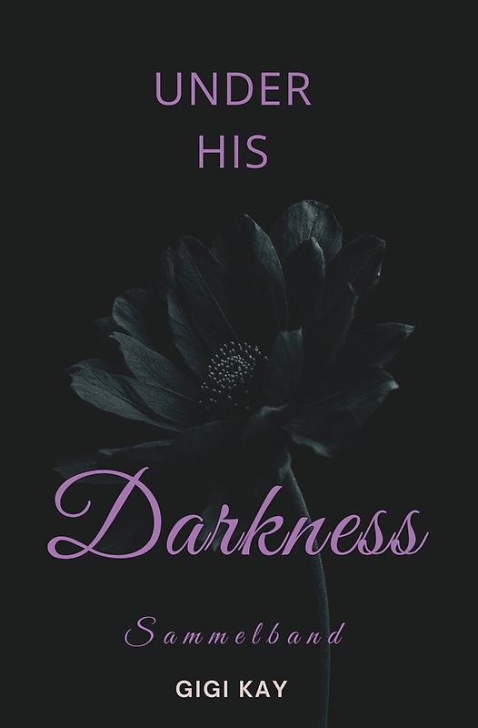 Under his Darkness - SAMMELBAND