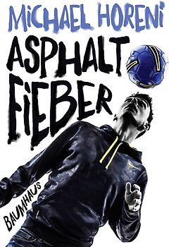 Asphaltfieber