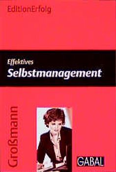 Effektives Selbstmanagement