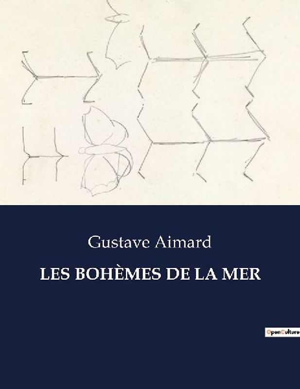 LES BOHÈMES DE LA MER