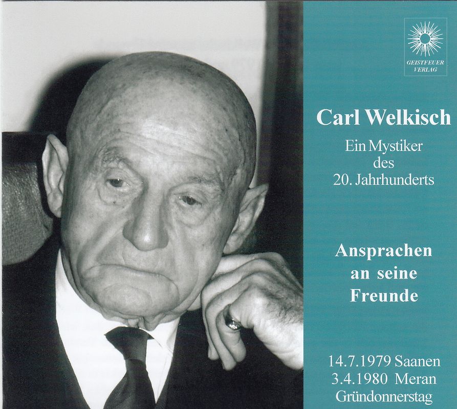 Carl Welkisch-Ansprachen an seine Freunde
