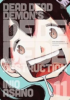 Dead Dead Demon’s Dededede Destruction: Volume 11