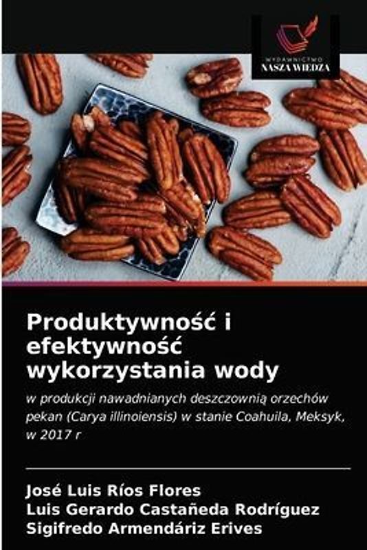 Produktywno¿¿ i efektywno¿¿ wykorzystania wody