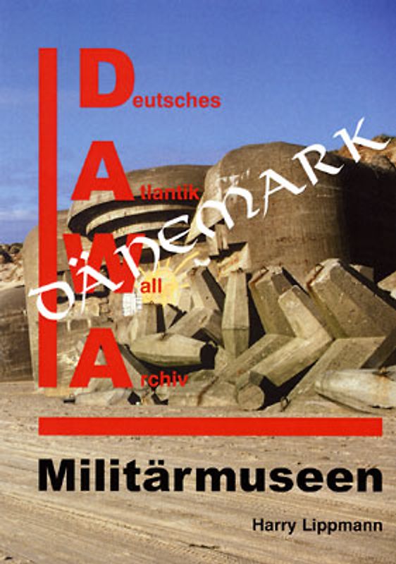 DAWA Sonderbände / Militärmuseen in Dänemark