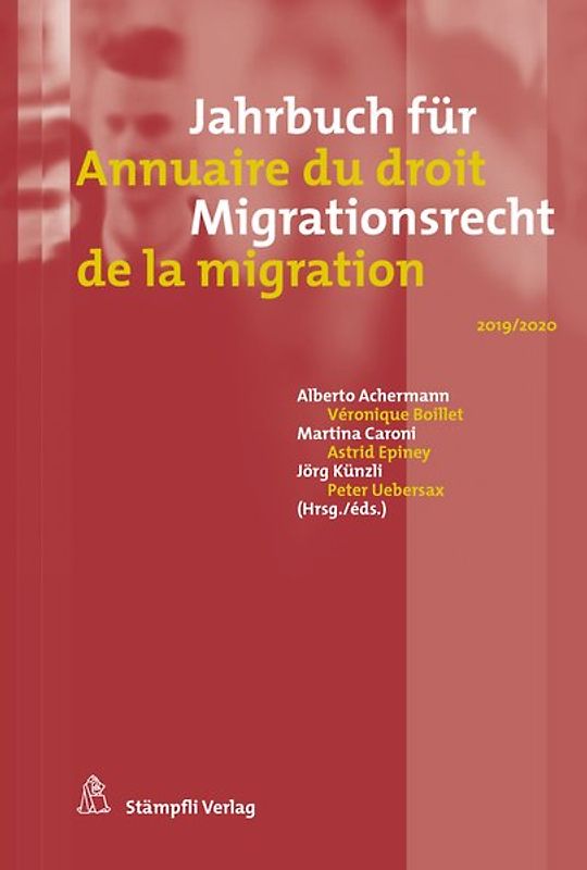 Jahrbuch für Migrationsrecht 2019/2020 Annuaire du droit de la migration 2019/2020