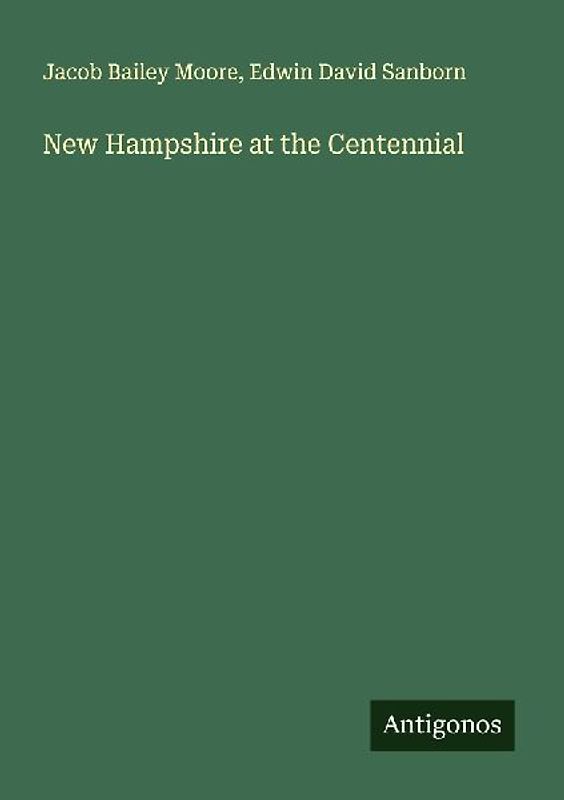 New Hampshire at the Centennial
