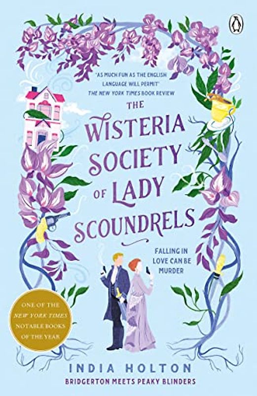 The Wisteria Society of Lady Scoundrels: Bridgerton meets Peaky Blinders in this fantastical TikTok sensation