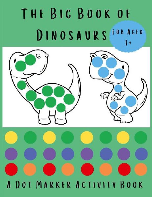The Big Book of Dinosaurs