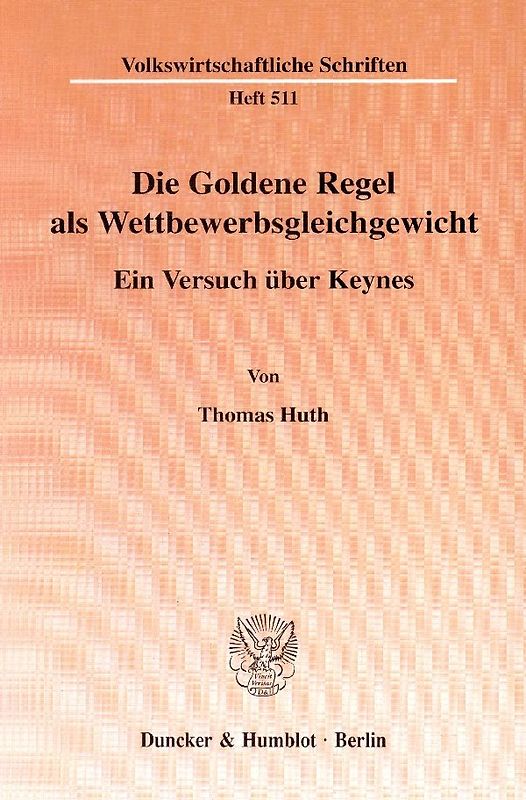 Die Goldene Regel als Wettbewerbsgleichgewicht.