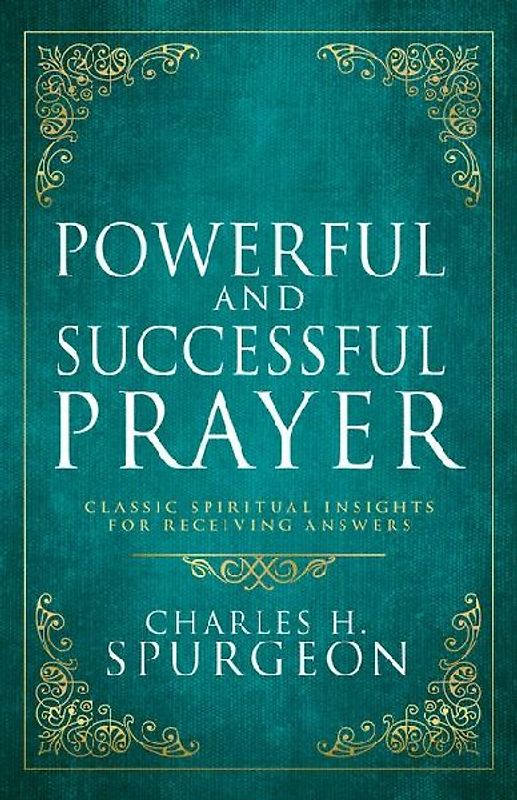 Powerful and Successful Prayer