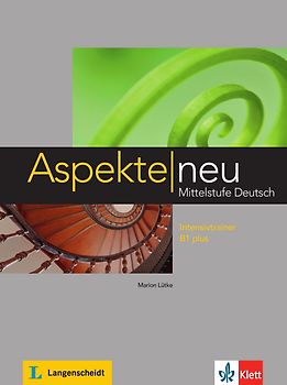 Aspekte. Intensivtriner B1+. Neubearbeitung