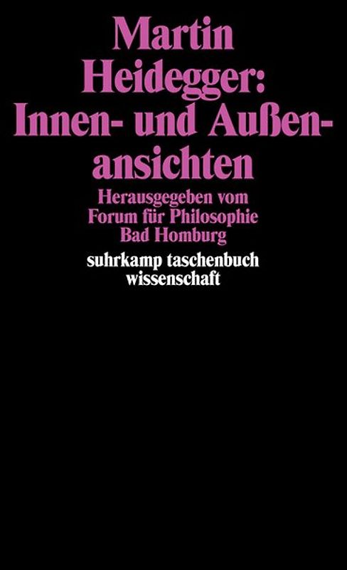 Martin Heidegger: Innen- und Außenansichten