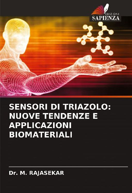 SENSORI DI TRIAZOLO: NUOVE TENDENZE E APPLICAZIONI BIOMATERIALI