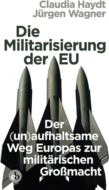 Die Militarisierung der EU