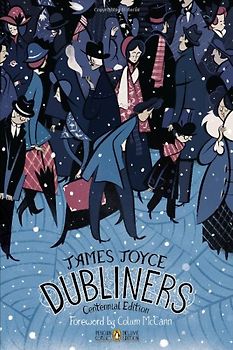 Dubliners: Penguin Classics Deluxe Edition - Joyce, James