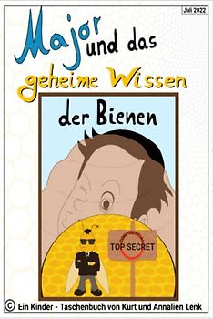 Major und das geheime Wissen der Bienen