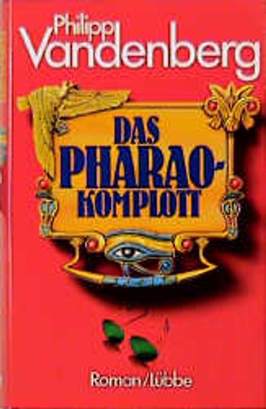 Das Pharao-Komplott