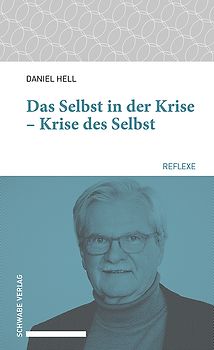 Das Selbst in der Krise – Krise des Selbst