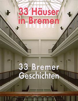33 Häuser in Bremen