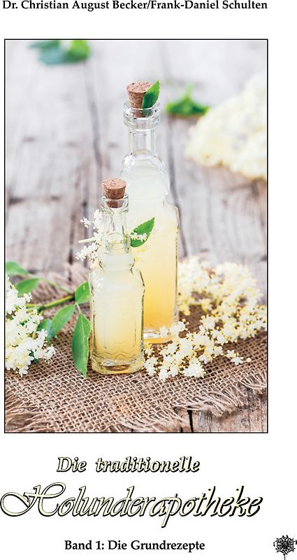 Die traditionelle Holunderapotheke