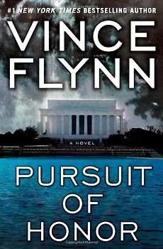 Pursuit of Honor: A Novel (Mitch Rapp) - Vince Flynn
