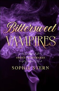 Sweet Nightmares 3: Bittersweet Vampires