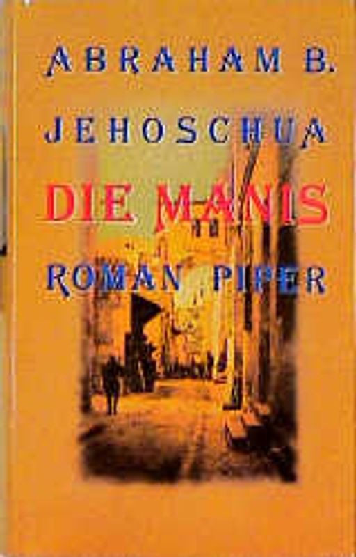 Die Manis. Roman
