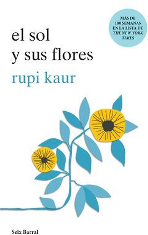El Sol Y Sus Flores (Poesía) / The Sun and Her Flowers (Poems)