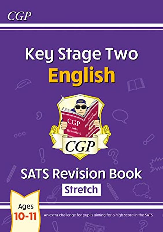 KS2 English Year 6 SATS Revision Book: Stretch (for the 2026 tests)