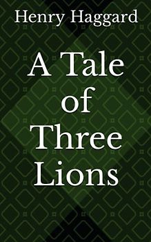 A Tale of Three Lions