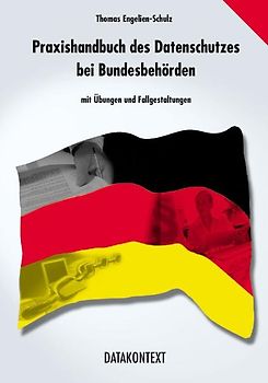 Praxishandbuch des Datenschutzes bei Bundesbehörden