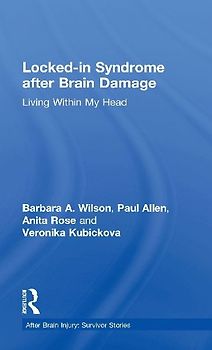Locked-in Syndrome after Brain Damage