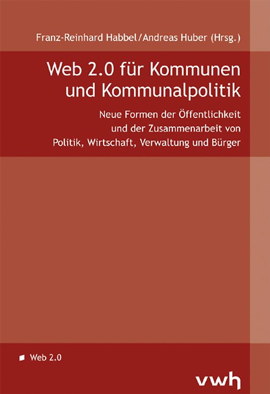 Web 2.0 für Kommunen und Kommunalpolitik