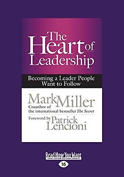 The Heart of Leadership