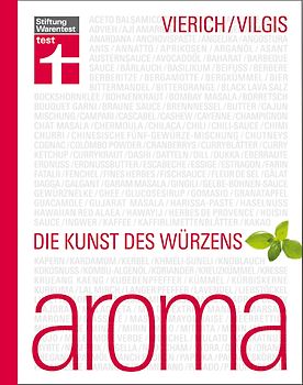 Aroma. Die Kunst des Würzens