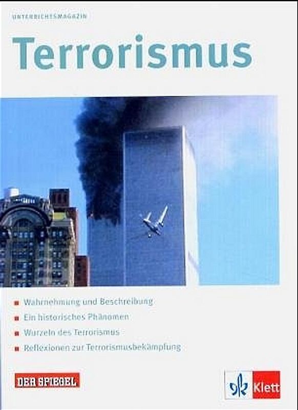 Terrorismus. Klasse 11-13