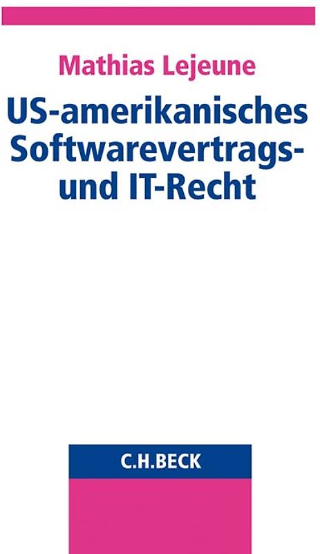 US-amerikanisches Softwarevertrags- und IT-Recht